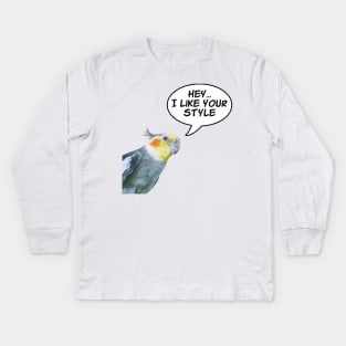 Cockatiel - I Like Your Style Kids Long Sleeve T-Shirt